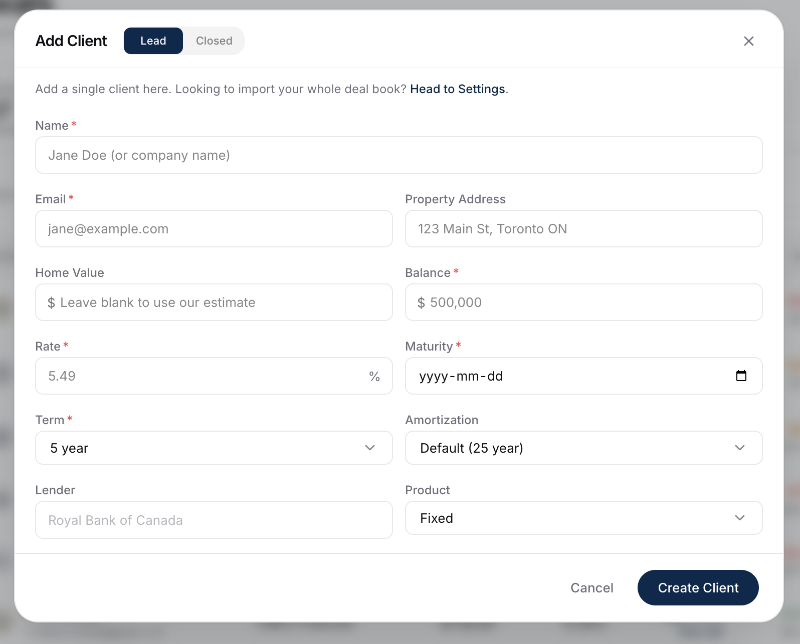 The Add Client modal showing Name, Email, Property Address, Home Value, Original mortgage amount, Rate, Maturity, Term, Amortization, Lender, and Product fields, with a Create Client button in the bottom-right.